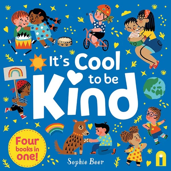 It’s Cool to be Kind book - Sophie Beer
